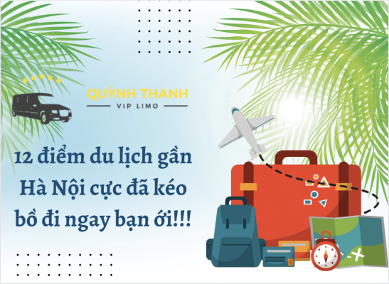 12 điểm du lịch gần Hà Nội cực đã kéo bồ đi ngay bạn ới